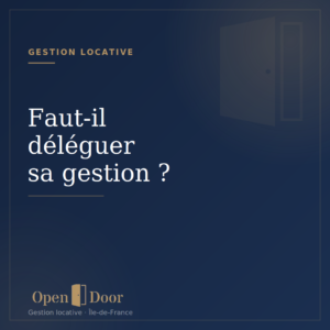 Déléguer sa gestion locative - Open Door