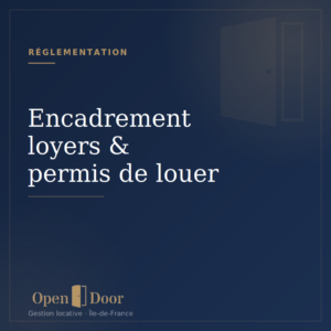 Encadrement des loyers et permis de louer 93 - Open Door