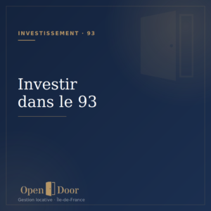 Investir dans le 93 en 2026 - Open Door