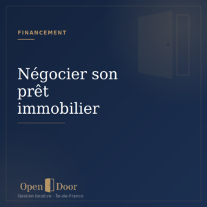 Négocier son prêt immobilier en 2026 - Open Door