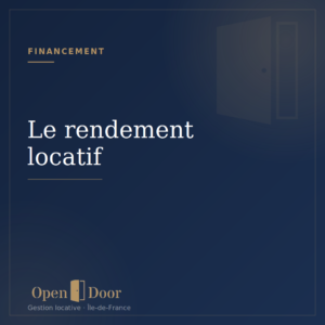 Comprendre le rendement locatif - Open Door