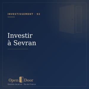 Investir à Sevran en 2026 - Open Door